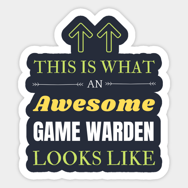 Game warden Game Warden Sticker TeePublic